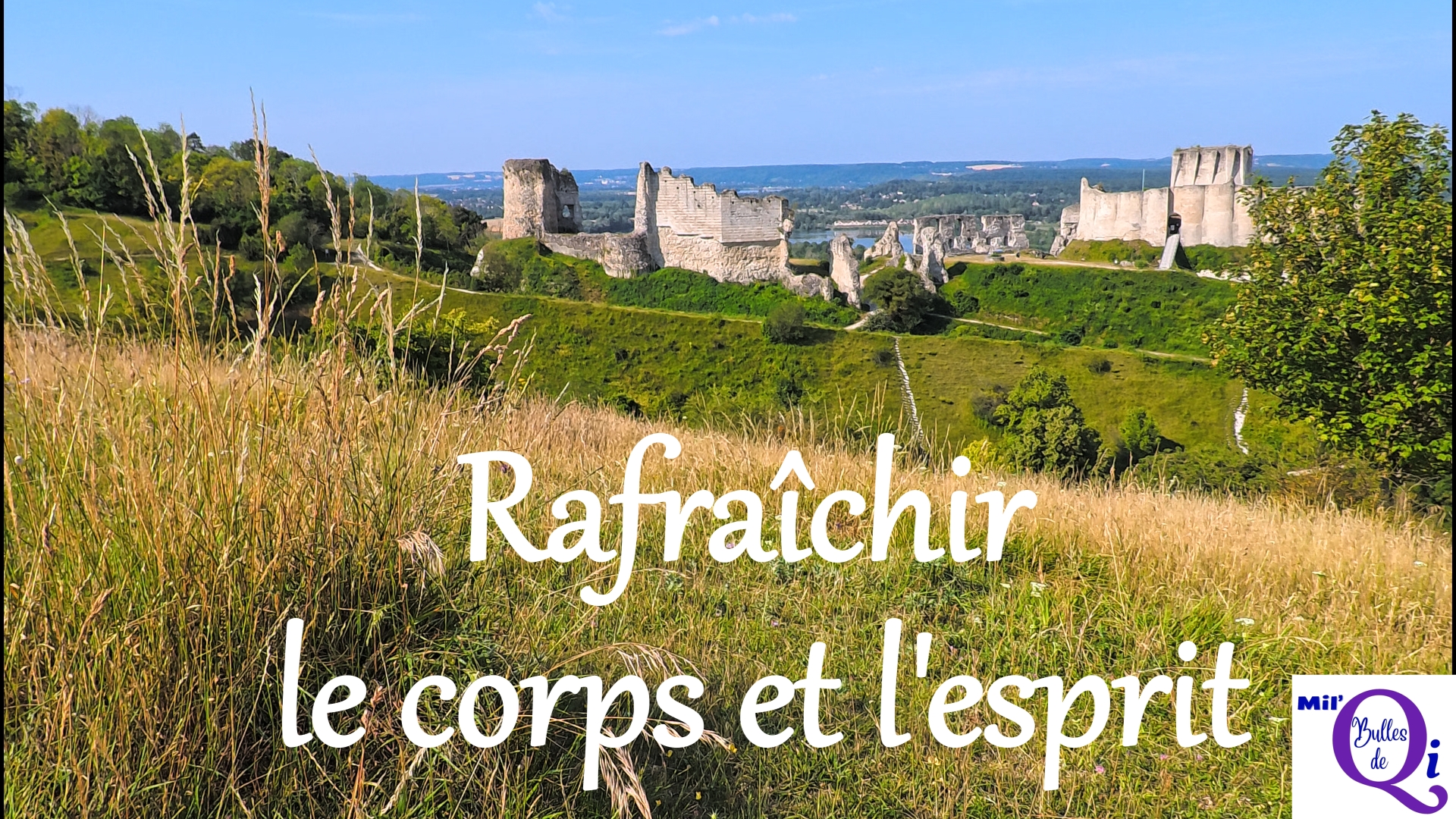 Rafraîchir le corps et l&rsquo;esprit !