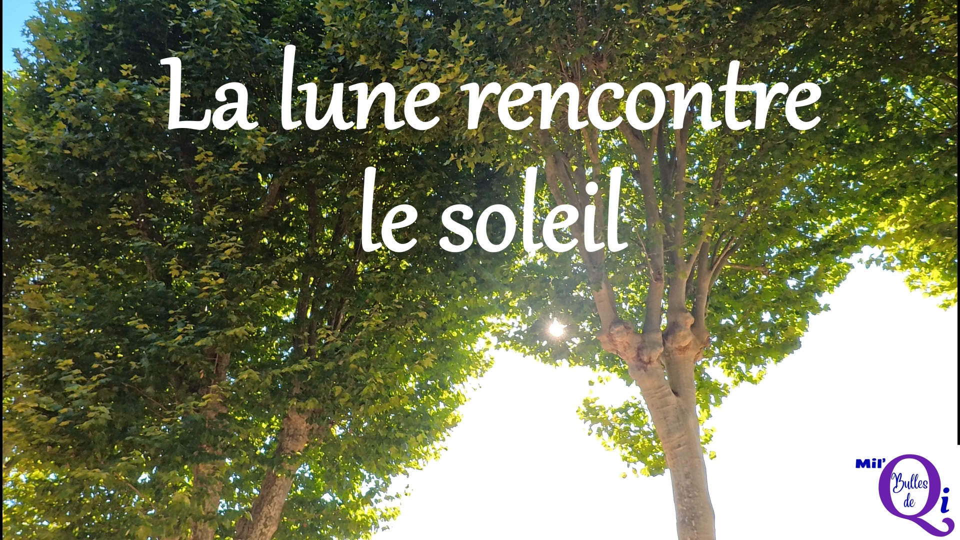 Le Soleil rencontre la Lune !