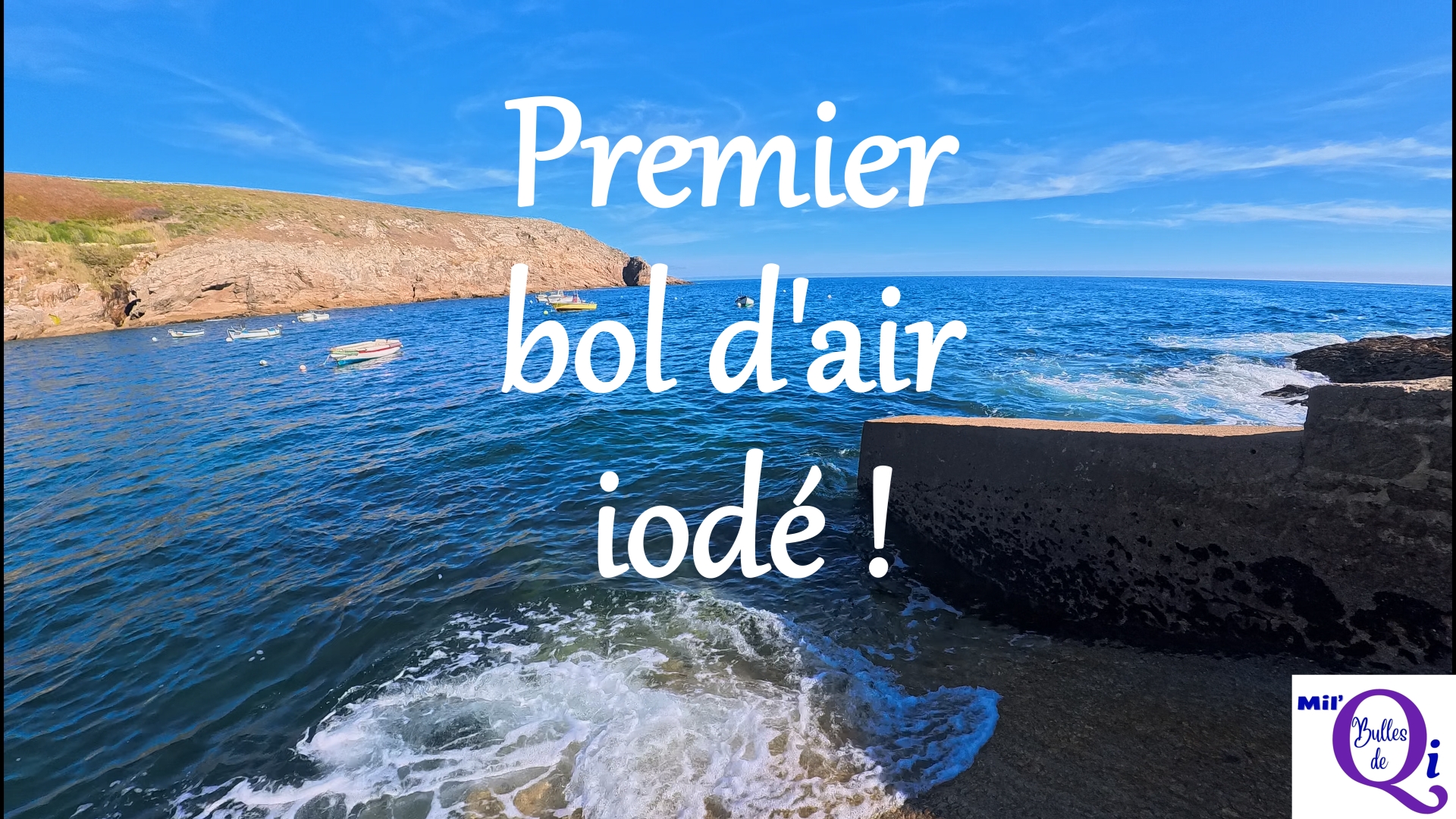 Premier bol d&rsquo;air iodé !